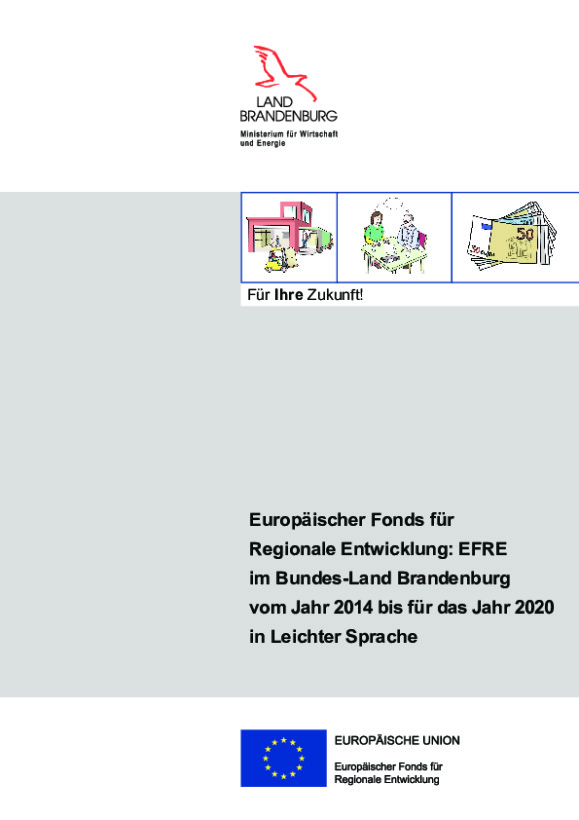 Bild vergrößern (Bild: Broschüre EFRE in Brandenburg 2014-2020 in Leichter Sprache )